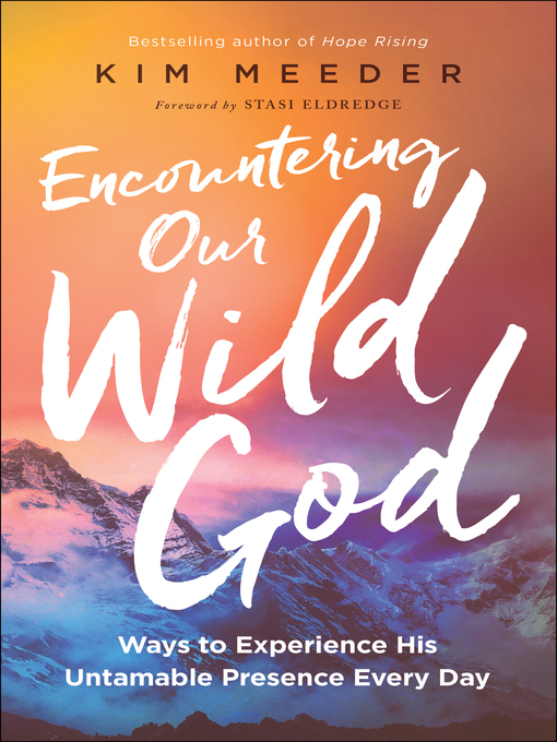 Title details for Encountering Our Wild God by Kim Meeder - Available